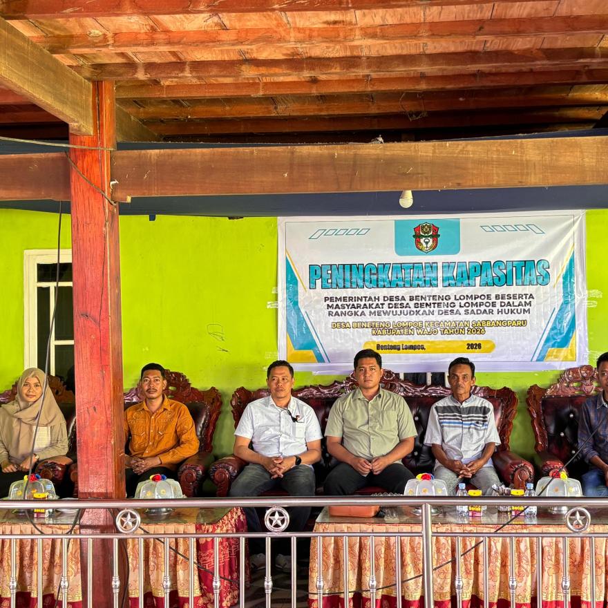 Pemerintah dan Masyarakat Desa Benteng Lompoe Tingkatkan Kapasitas Demi Wujudkan Desa Sadar Hukum